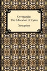 Cyropaedia : The Education of Cyrus - Book