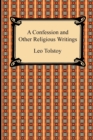 A Confession and Other Religious Writings - Book