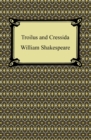 Troilus and Cressida - eBook