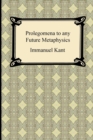 Kant's Prolegomena to any Future Metaphysics - Book