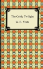 The Celtic Twilight - Book