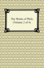 The Works of Philo (Volume 2 of 4) - eBook