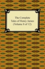 The Complete Tales of Henry James (Volume 6 of 12) - Henry James