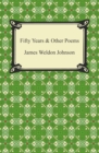 Fifty Years & Other Poems - eBook