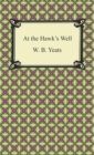 At the Hawk's Well - eBook