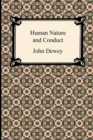 Human Nature and Conduct - Book