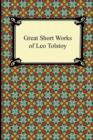 Great Short Works of Leo Tolstoy - Book