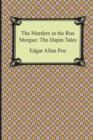 The Murders in the Rue Morgue : The Dupin Tales - Book