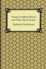 Young Goodman Brown and Other Short Stories - Book