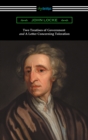 Two Treatises of Government and A Letter Concerning Toleration (with an Introduction by Henry Morley) - eBook