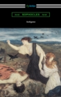 Antigone (Translated by E. H. Plumptre with an Introduction by J. Churton Collins) - eBook