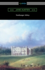 Northanger Abbey (Illustrated by Hugh Thomson) - Book