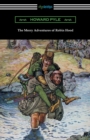 The Merry Adventures of Robin Hood (Illustrated) - Book