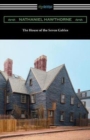The House of the Seven Gables (with an Introduction by George Parsons Lathrop) - Book