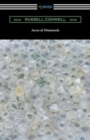 Acres of Diamonds (with a biography of the author by Robert Shackleton) - Book