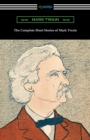 The Complete Short Stories of Mark Twain - Book
