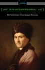 The Confessions of Jean-Jacques Rousseau - Book