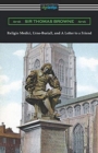 Religio Medici, Urne-Buriall, and A Letter to a Friend - Book