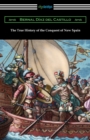The True History of the Conquest of New Spain - Book