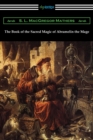 The Book of the Sacred Magic of Abramelin the Mage - Book