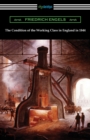 The Condition of the Working Class in England in 1844 - Book