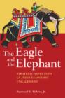 The Eagle and the Elephant : Strategic Aspects of US-India Economic Engagement - Book