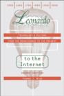 Leonardo to the Internet : Technology and Culture from the Renaissance to the Present - Book