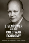 Eisenhower and the Cold War Economy - Book