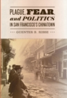 Plague, Fear, and Politics in San Francisco's Chinatown - Book