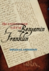 The Unfinished Life of Benjamin Franklin - Book
