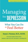 Managing Your Depression : What You Can Do to Feel Better - Book