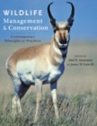 Wildlife Management and Conservation : Contemporary Principles and Practices - Book