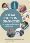 Social Issues in Diagnosis : An Introduction for Students and Clinicians - Book