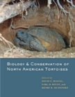 Biology and Conservation of North American Tortoises - Book