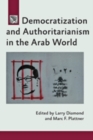 Democratization and Authoritarianism in the Arab World - Book