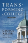 Transforming a College : The Story of a Little-Known College's Strategic Climb to National Distinction - Book