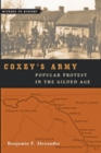 Coxey's Army : Popular Protest in the Gilded Age - Book
