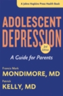 Adolescent Depression : A Guide for Parents - Book