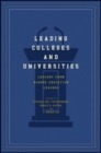 Leading Colleges and Universities : Lessons from Higher Education Leaders - Book