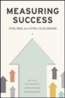 Measuring Success : Testing, Grades, and the Future of College Admissions - Book