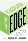 Accreditation on the Edge : Challenging Quality Assurance in Higher Education - Book