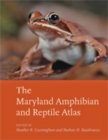 The Maryland Amphibian and Reptile Atlas - Book