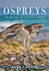 Ospreys : The Revival of a Global Raptor - Book
