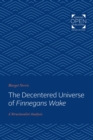 The Decentered Universe of Finnegans Wake - eBook