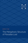 The Metaphoric Structure of Paradise Lost - Book