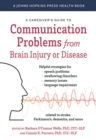 A Caregiver's Guide to Communication Problems from Brain Injury or Disease - Book