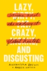 Lazy, Crazy, and Disgusting : Stigma and the Undoing of Global Health - Book