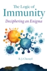 The Logic of Immunity : Deciphering an Enigma - Book