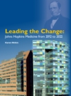 Leading the Change : Johns Hopkins Medicine from 2012 to 2022 - Book