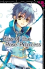 Kiss of the Rose Princess, Vol. 8 - Book